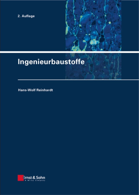 Book cover of: Ingenieurbaustoffe. By: Hans-Wolf Reinhardt