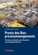 Book cover of: Praxis des Bauprozessmanagements. By: Christoph Motzko