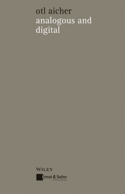 Book cover of: Analogous and Digital. By: Otl Aicher