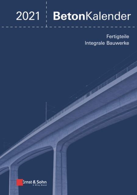Book cover of: Beton-Kalender 2021. By: Konrad Bergmeister