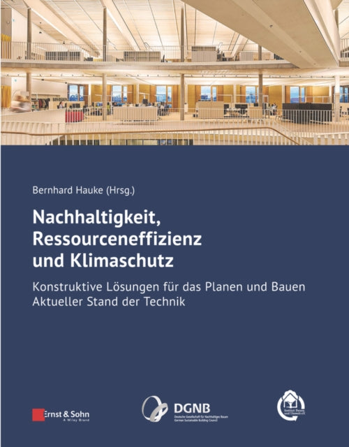 Book cover of: Nachhaltigkeit, Ressourceneffizienz und Klimaschutz. By: Bernhard Hauke