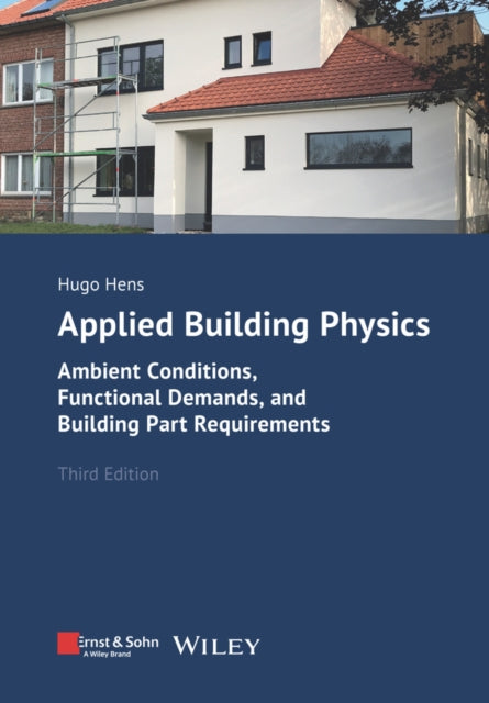 Book cover of: Applied Building Physics. By: Hugo S. L. Hens