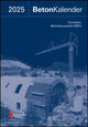Book cover of: Beton-Kalender 2025. By: K Bergmeister