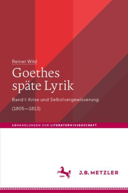 Book cover of: Goethes spate Lyrik. By: Reiner Wild