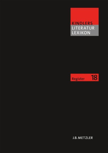 Book cover of: Kindlers Literatur Lexikon (KLL). By: Heinz Ludwig Arnold