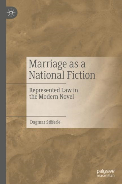 Book cover of: Marriage as a National Fiction. By: Dagmar Stöferle