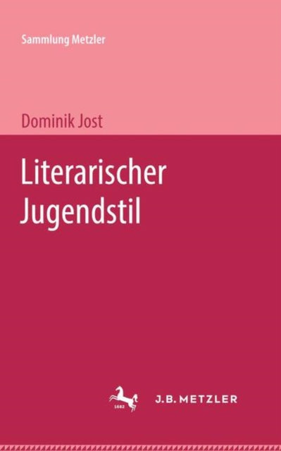 Book cover of: Literarischer Jugendstil. By: Dominik Jost