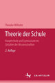Book cover of: Theorie der Schule. By: Theodor Wilhelm