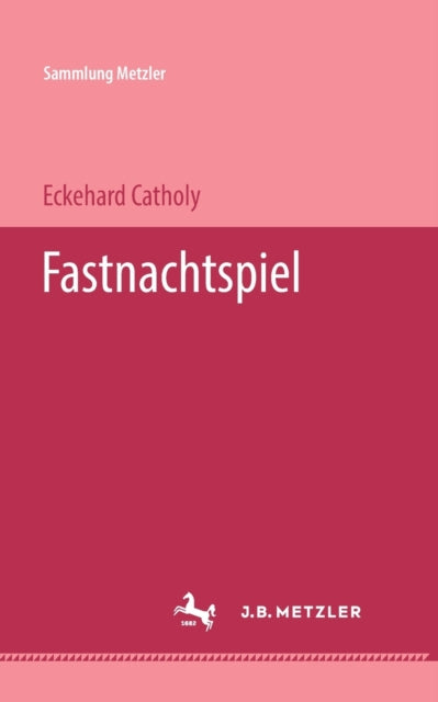 Book cover of: Fastnachtspiel. By: Eckehard Catholy