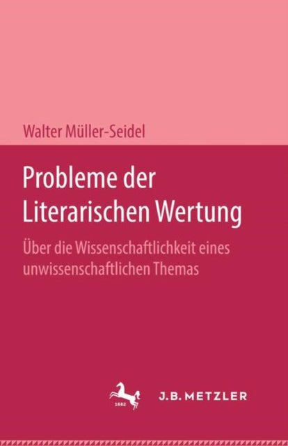 Book cover of: Probleme der Literarischen Wertung. By: Walter Müller-Seidel