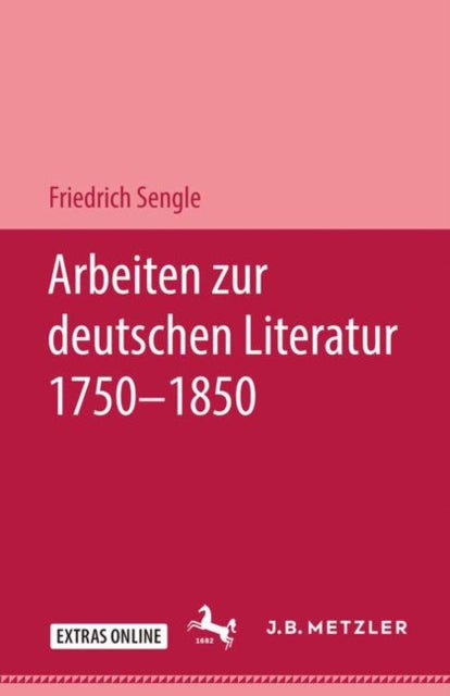 Book cover of: Arbeiten zur deutschen Literatur 1750–1850. By: Friedrich Sengle