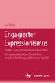 Book cover of: Engagierter Expressionismus. By: Eva Weller