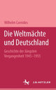 Book cover of: Die Weltmachte und Deutschland. By: Wilhelm Cornides