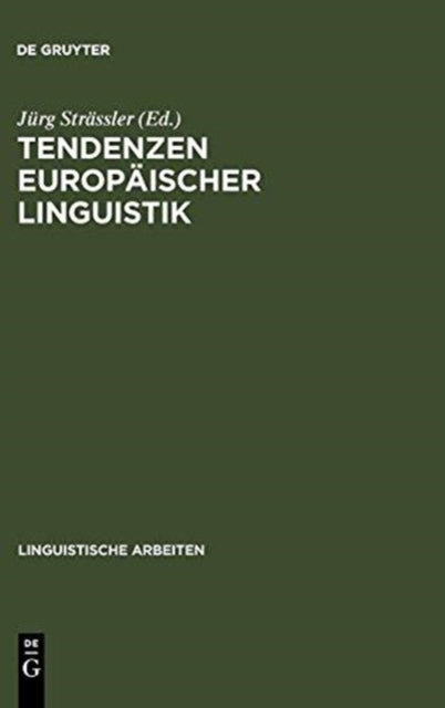 Book cover of: Tendenzen europaischer Linguistik