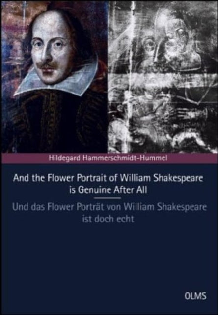 Book cover of: And the Flower Portrait of William Shakespeare is Genuine After All. By: Hildegard Hammerschmidt-Hummel