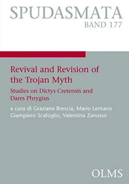 Book cover of: Revival and Revision of the Trojan Myth. By: Graziana Brescia