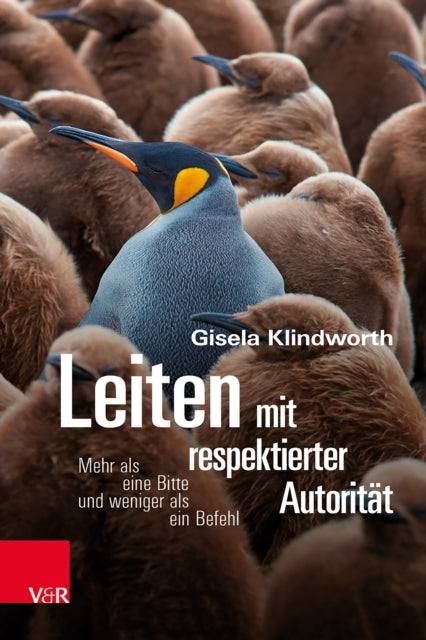 Book cover of: Leiten mit respektierter Autoritat