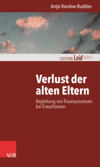 Book cover of: Verlust der alten Eltern. By: Antje Randow-Ruddies
