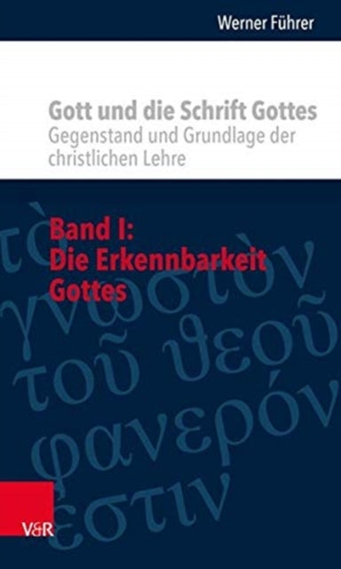 Book cover of: Gott und die Schrift Gottes. By: Werner Führer