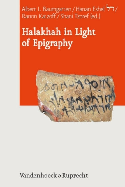 Book cover of: Halakkah in Light of Epigraphy