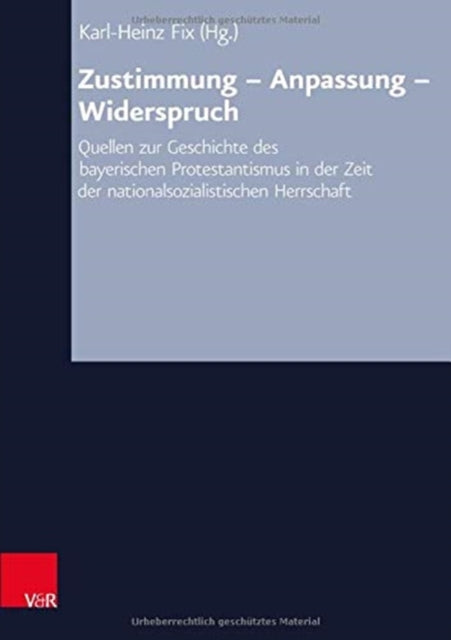 Book cover of: Zustimmung -- Anpassung -- Widerspruch. By: Karl-Heinz Fix