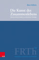 Book cover of: Die Kunst des Zusammenlebens. By: Marco Hofheinz