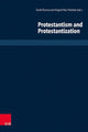 Book cover of: Protestantism and Protestantization. By: Erlend Hovdkinn From