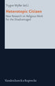Book cover of: Heterotopic Citizen. By: Trygve Wyller