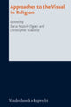 Book cover of: Approaches to the Visual in Religion