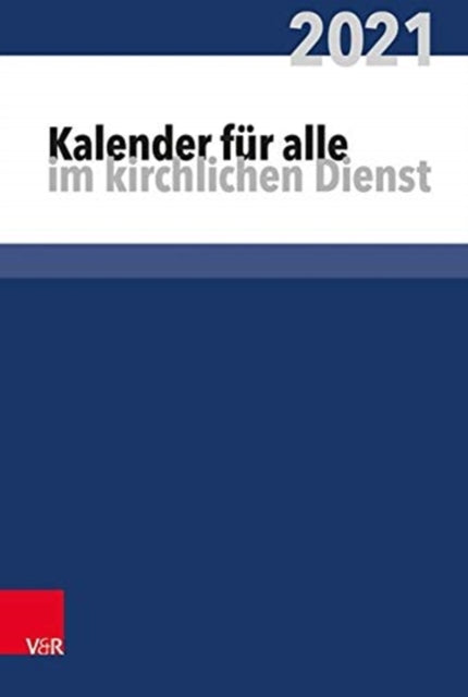 Book cover of: Kalender fur alle im kirchlichen Dienst. By: Heinz Behrends