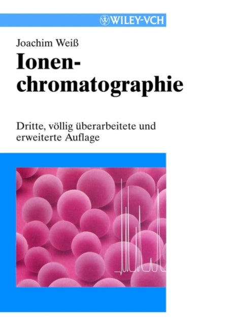 Book cover of: Ionenchromatographie. By: Joachim Weiss