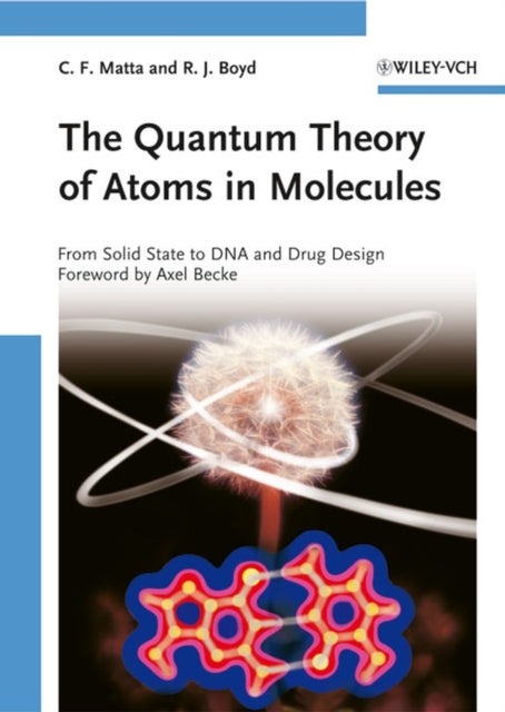 Book cover of: Quantum Theory of Atoms in Molecules
