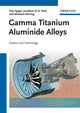 Book cover of: Gamma Titanium Aluminide Alloys. By: F. Appel