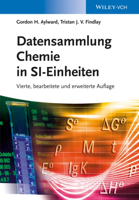 Book cover of: Datensammlung Chemie in SI-Einheiten. By: Gordon H. Aylward