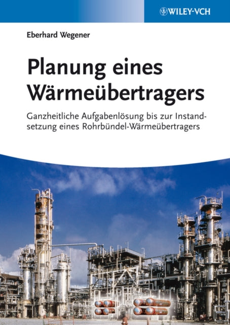 Book cover of: Planung eines Warmeubertragers. By: Eberhard Wegener