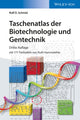Book cover of: Taschenatlas der Biotechnologie und Gentechnik. By: Rolf D. Schmid