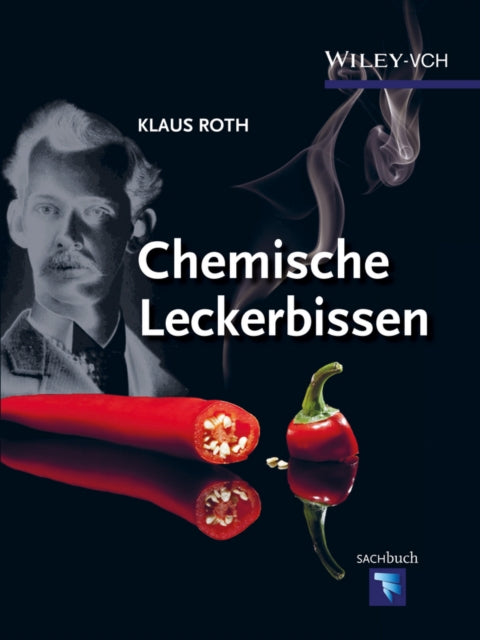 Book cover of: Chemische Leckerbissen. By: Klaus Roth