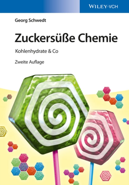 Book cover of: Zuckersuße Chemie. By: Georg Schwedt