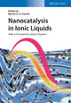 Book cover of: Nanocatalysis in Ionic Liquids. By: Martin H. G. Prechtl