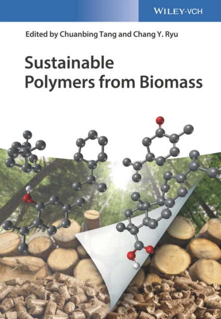 Book cover of: Sustainable Polymers from Biomass. By: Chuanbing Tang