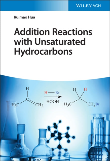 Book cover of: Addition Reactions with Unsaturated Hydrocarbons. By: Ruimao Hua