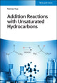 Book cover of: Addition Reactions with Unsaturated Hydrocarbons. By: Ruimao Hua