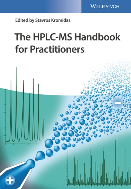 Book cover of: HPLC-MS Handbook for Practitioners. By: Stavros Kromidas