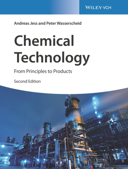 Book cover of: Chemical Technology. By: Andreas Jess