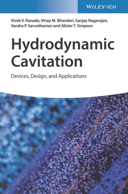 Book cover of: Hydrodynamic Cavitation. By: Vivek V. Ranade