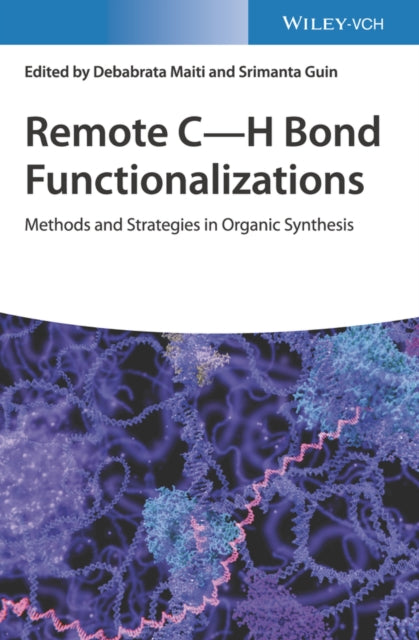 Book cover of: Remote C-H Bond Functionalizations. By: Debabrata Maiti