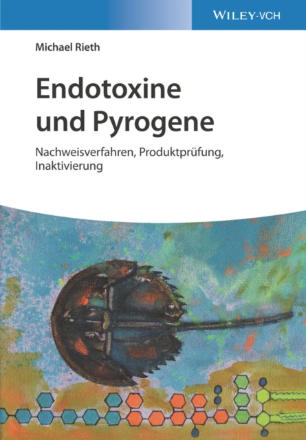Book cover of: Endotoxine und Pyrogene. By: Michael Rieth