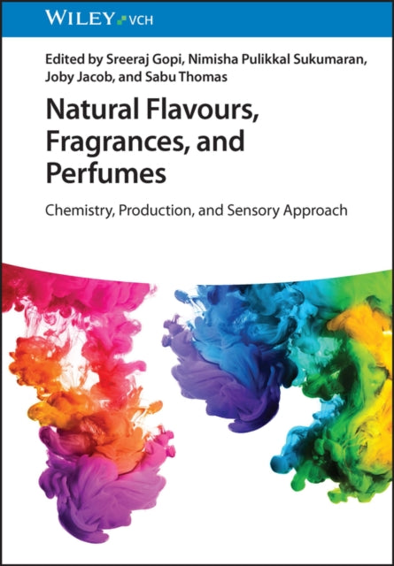 Book cover of: Natural Flavours, Fragrances, and Perfumes. By: Sabu Thomas