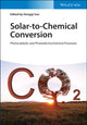 Book cover of: Solar-to-Chemical Conversion. By: Hongqi Sun