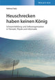 Book cover of: Heuschrecken haben keinen Konig. By: Helmut Satz